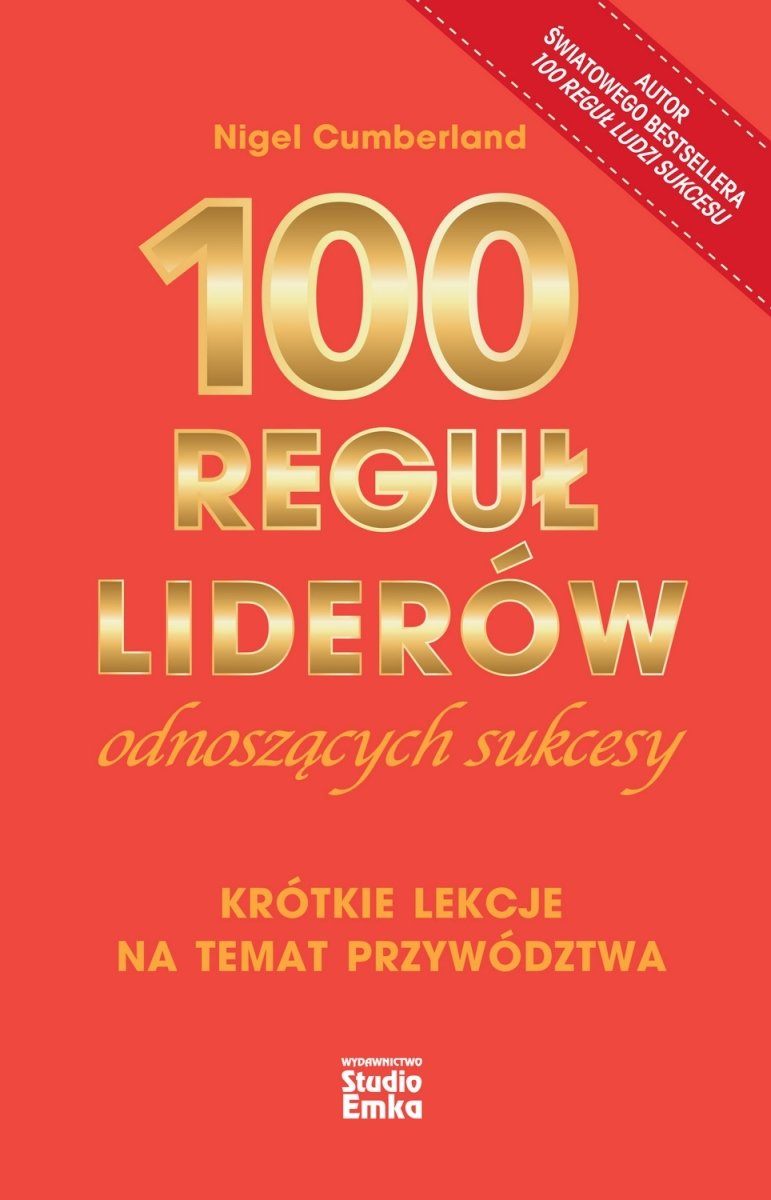 Okładka książki „100 reguł liderów odnoszących sukcesy”