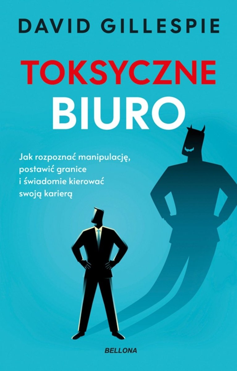Okładka książki „Toksyczne biuro”