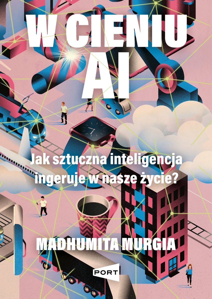 Okładka książki „W cieniu AI. Jak sztuczna inteligencja ingeruje w nasze życie?”
