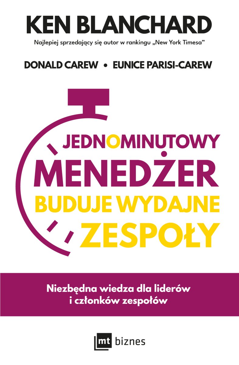 Okładka książki „Jednominutowy Menedżer buduje wydajne zespoły”