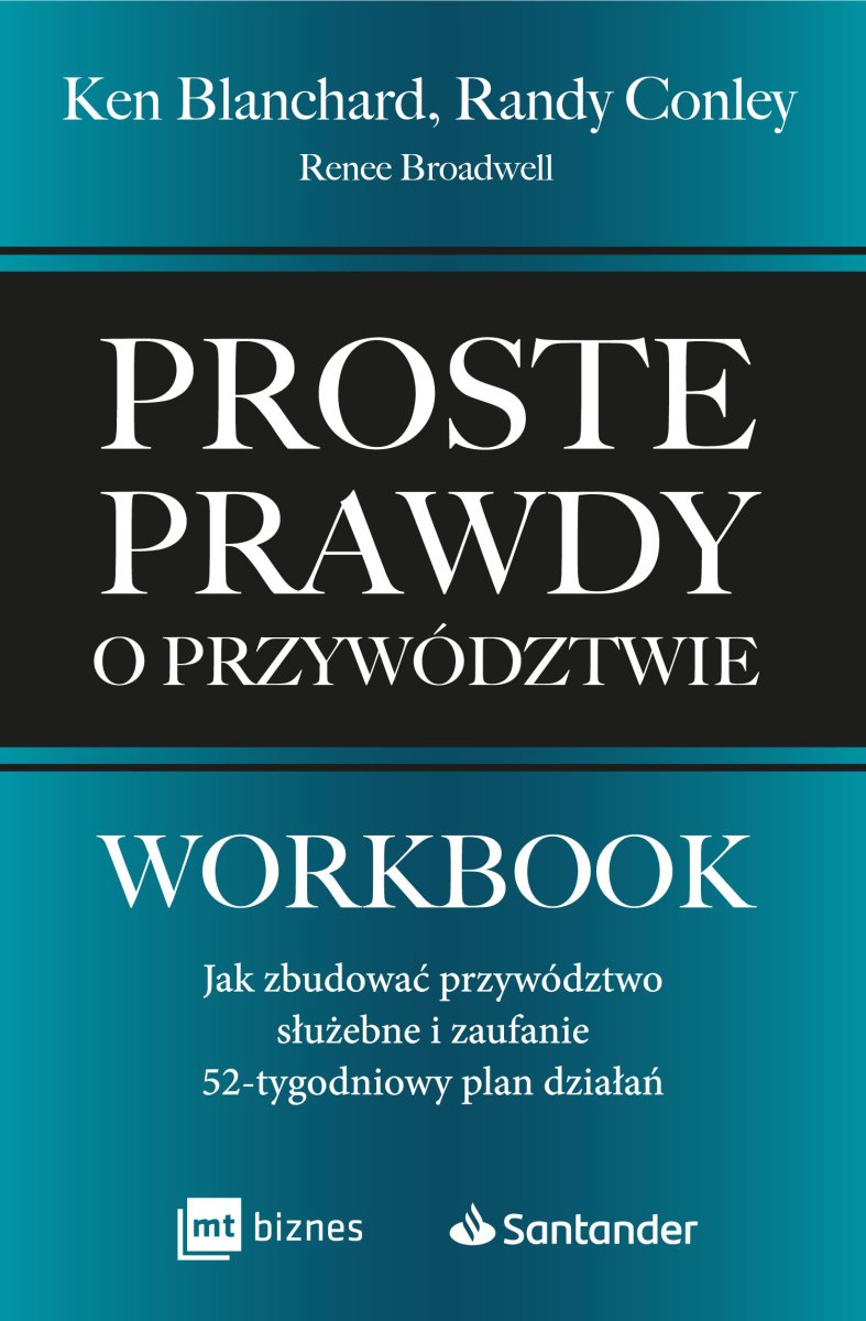 Okładka książki „Proste prawdy o przywództwie. Workbook”