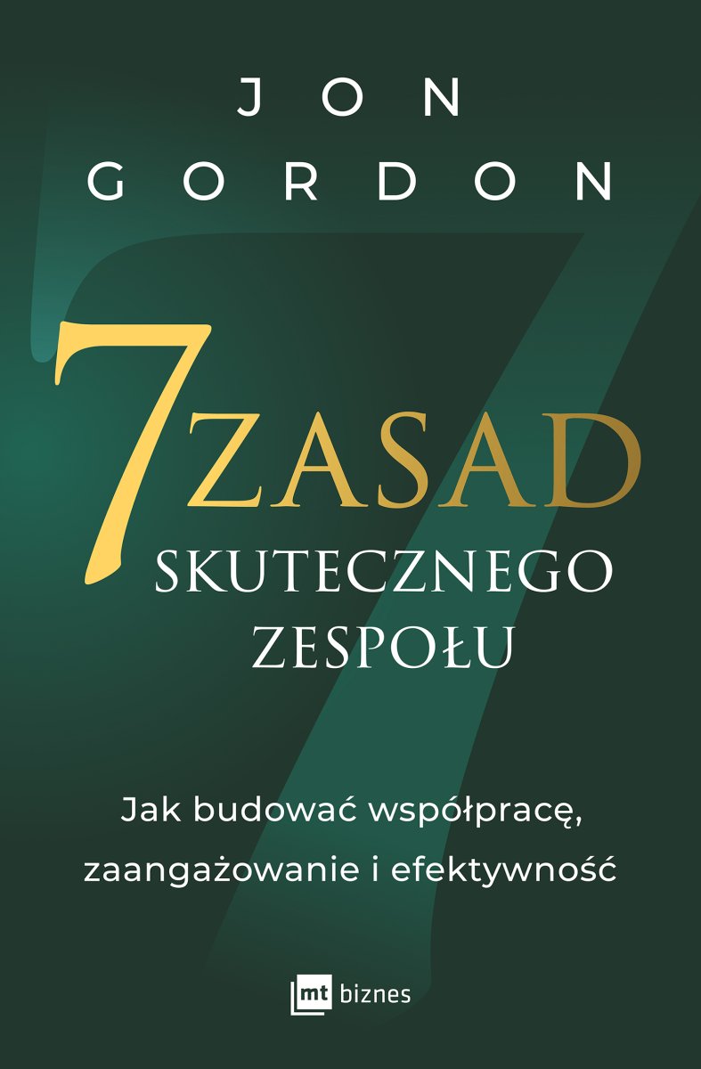 Okładka książki „7 zasad skutecznego zespołu”