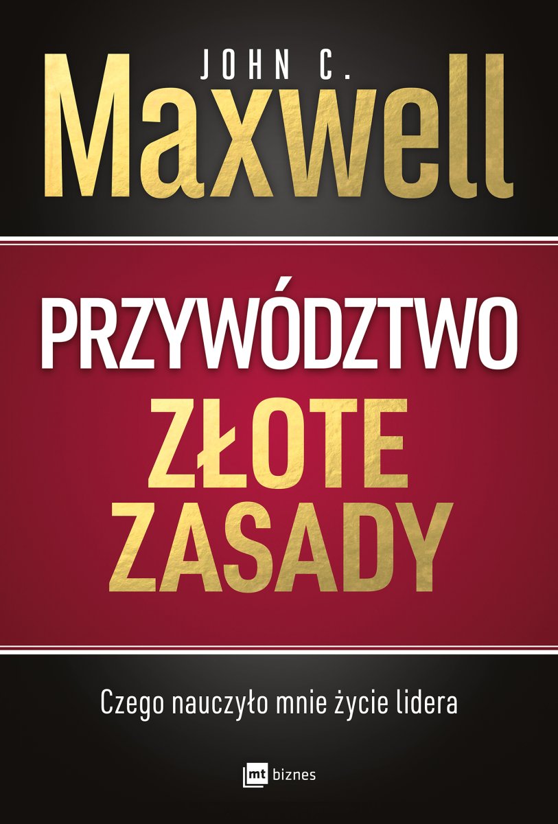 Okładka książki „Przywództwo. Złote zasady”