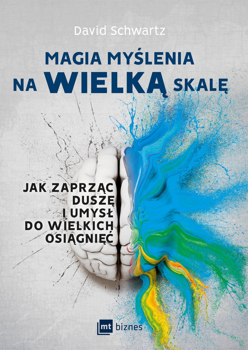 Okładka książki „Magia myślenia na wielką skalę”