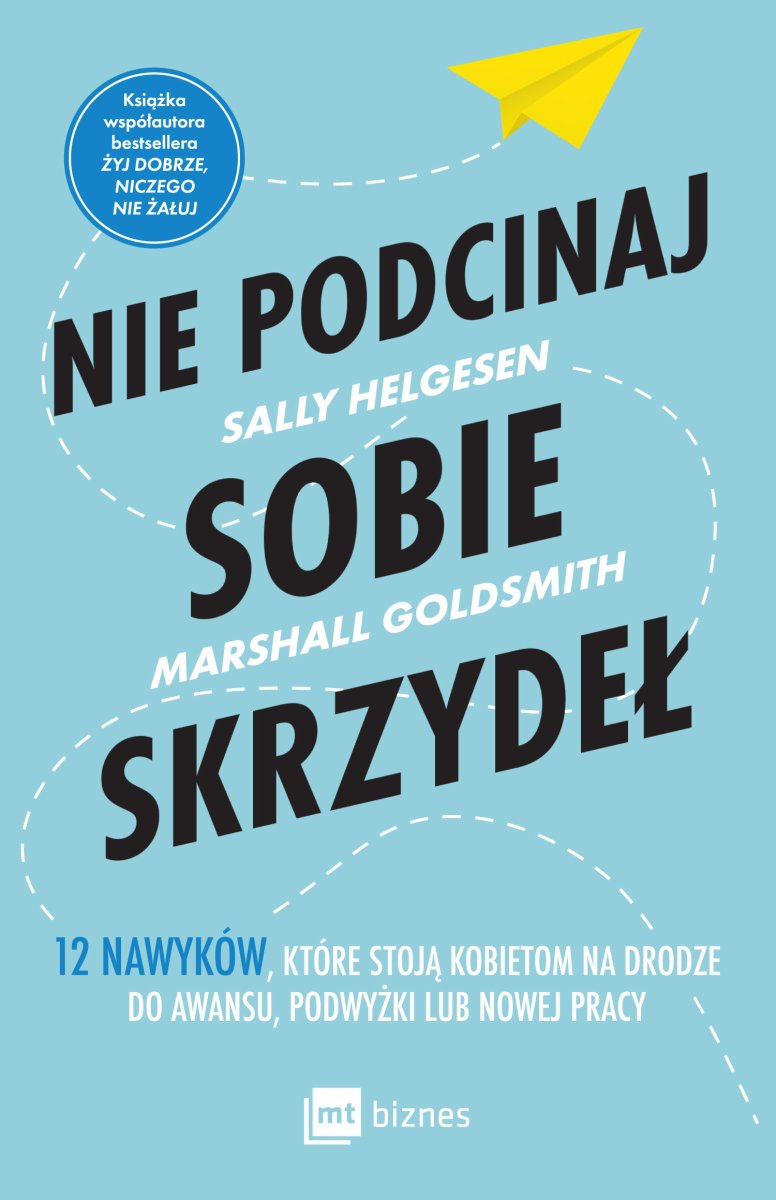 Okładka książki „Nie podcinaj sobie skrzydeł”