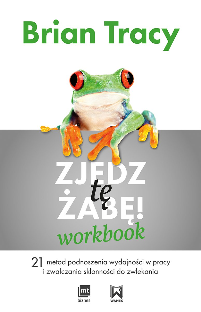 Okładka książki „Zjedz tę żabę! Workbook”