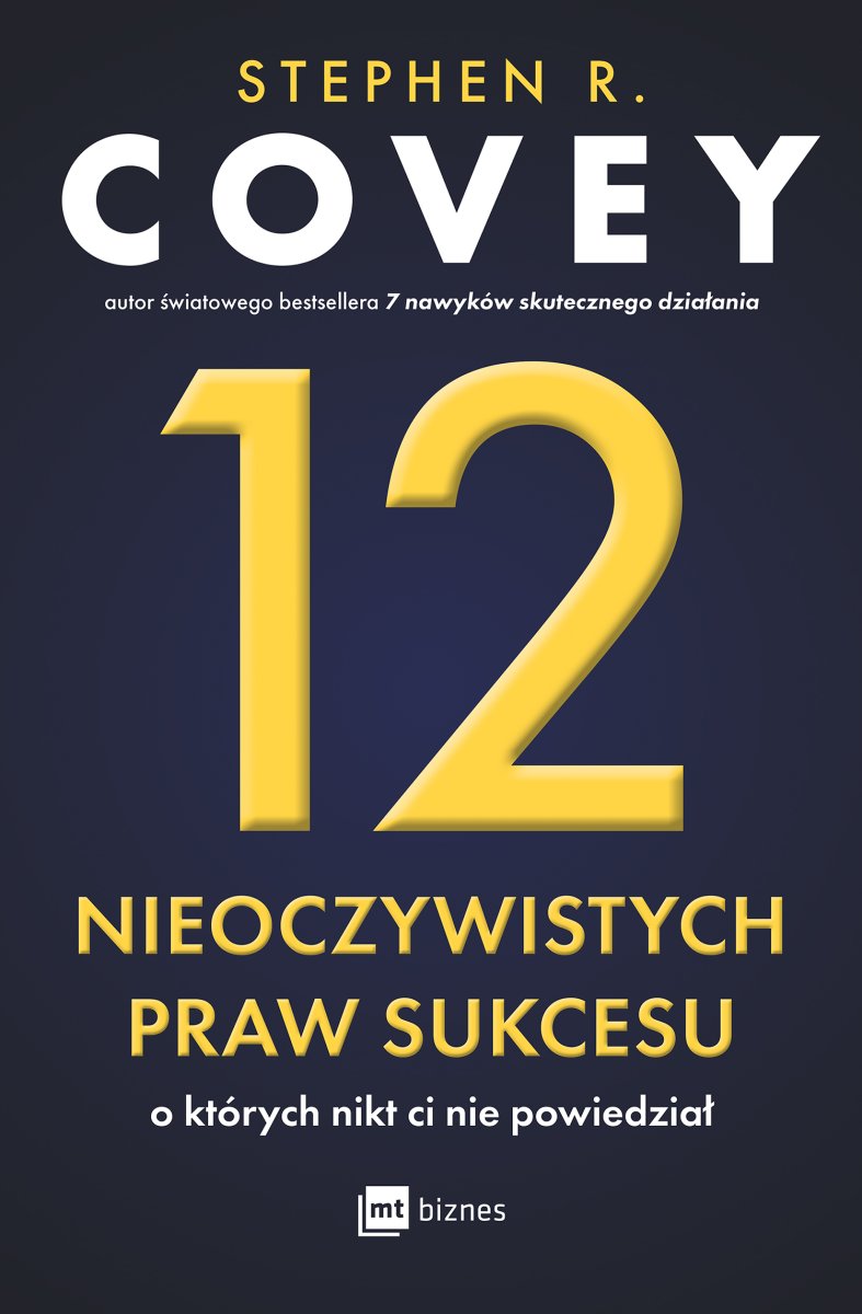 Okładka książki „12 nieoczywistych praw sukcesu, o których nikt ci nie powiedział”