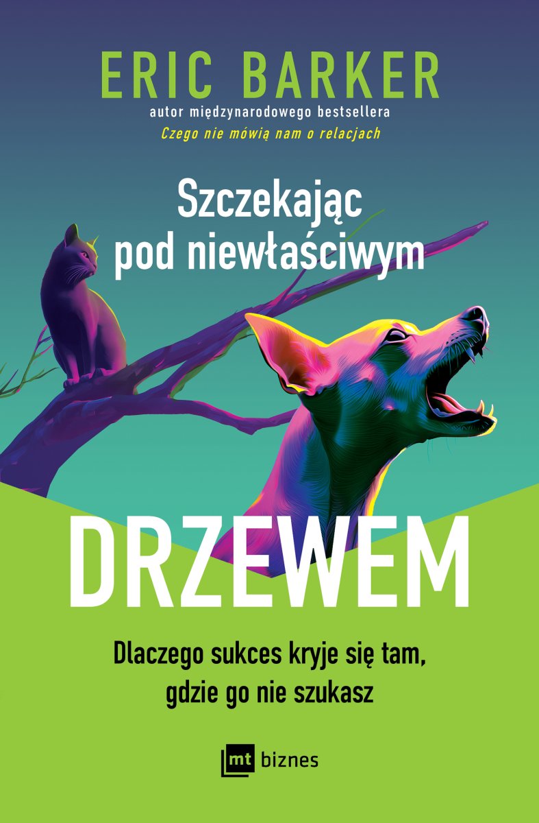 Okładka książki „Szczekając pod niewłaściwym drzewem”