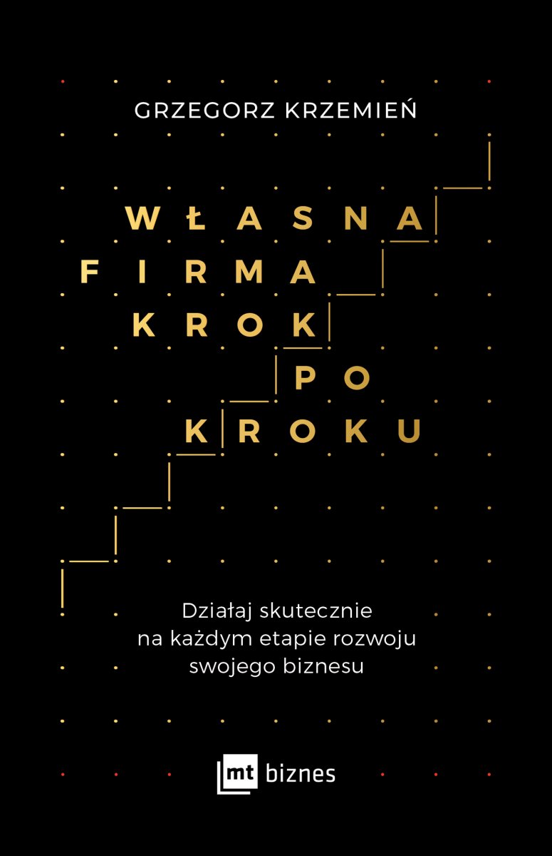 Okładka książki „Własna firma krok po kroku (wyd. 2019)”