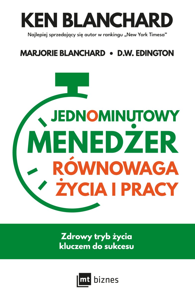Okładka książki „Jednominutowy Menedżer Równowaga życia i pracy”