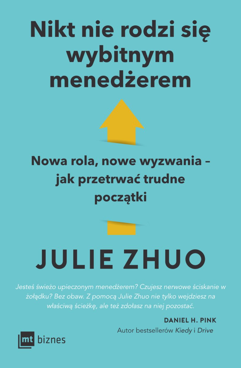 Okładka książki „Nikt nie rodzi się wybitnym menedżerem”