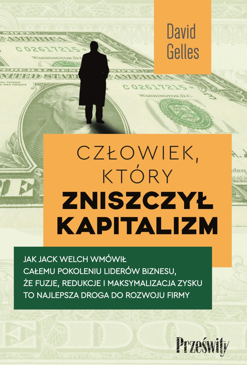 Okładka książki „Człowiek, który zniszczył kapitalizm”