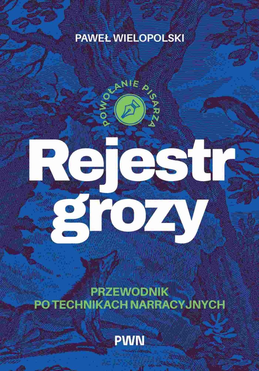 Okładka książki „Rejestr grozy. Przewodnik po technikach narracyjnych”