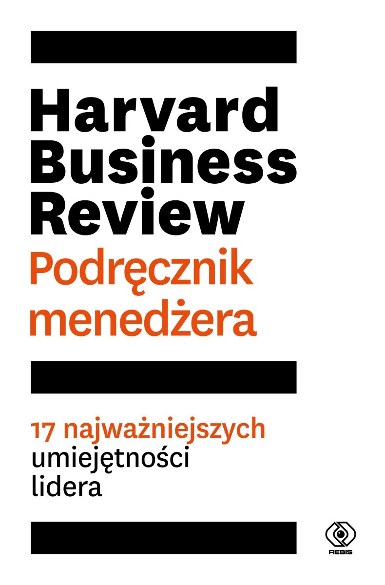 Okładka książki „Harvard Business Review. Podręcznik menedżera”
