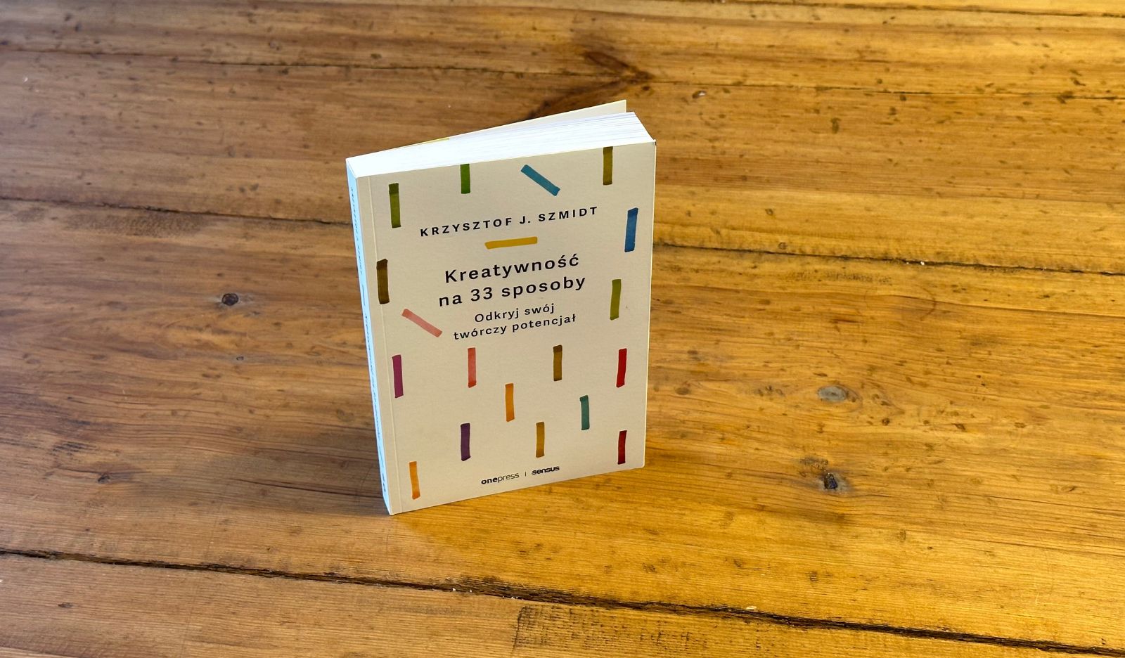 Kreatywność na 33 sposoby. Odkryj swój twórczy potencjał