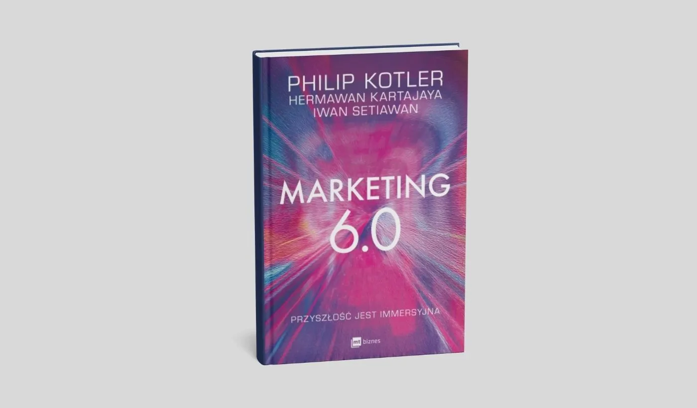Marketing 6.0. Przyszłość jest immersyjna
