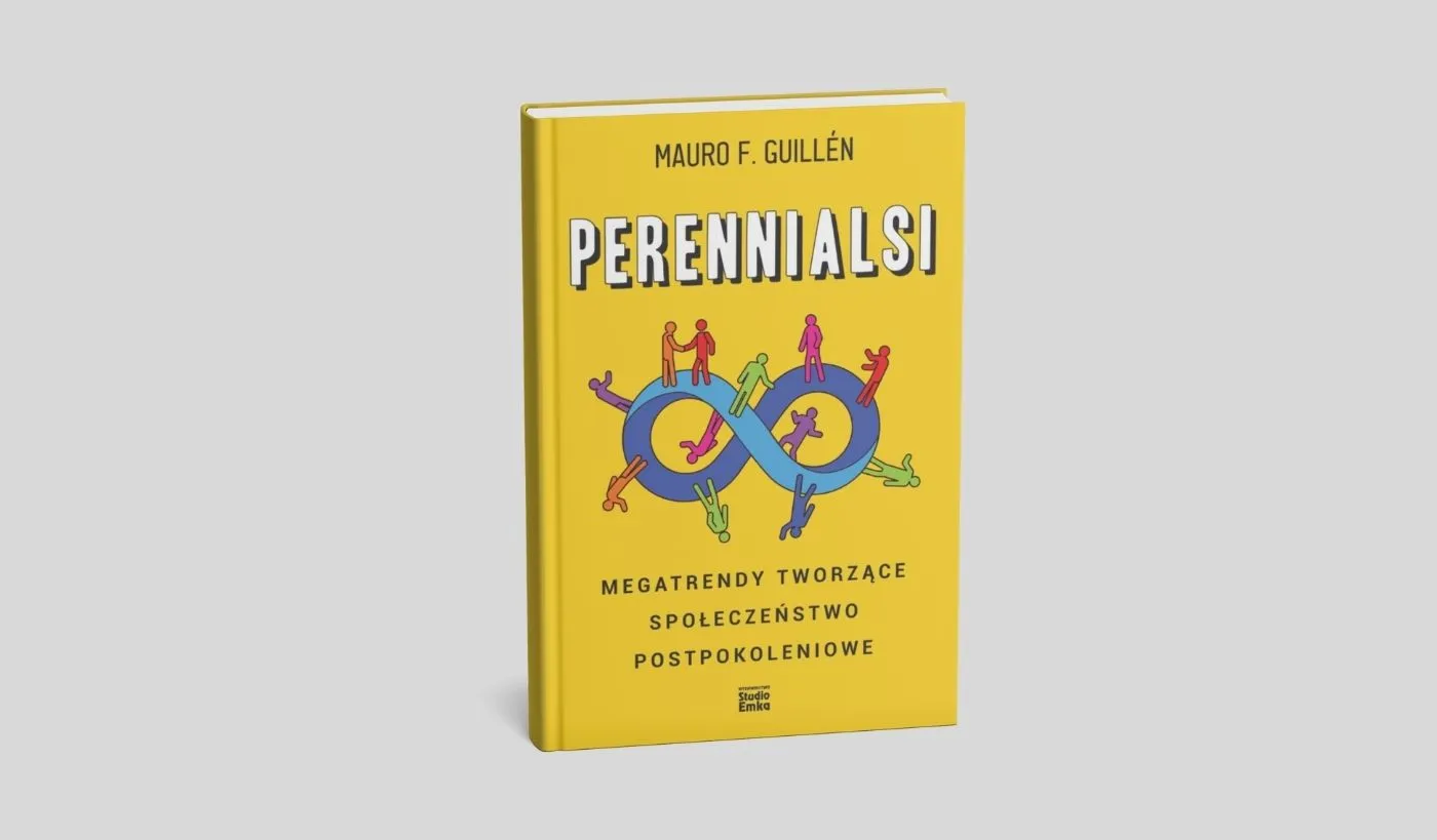 Perennialsi. Megatrendy tworzące społeczeństwo postpokoleniowe