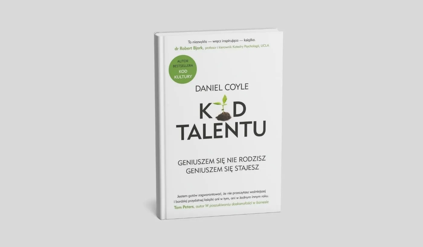 Kod talentu. Geniuszem się nie rodzisz, geniuszem się stajesz – okładka książki Daniela Coyle’a o rozwoju umiejętności i nauce mistrzostwa